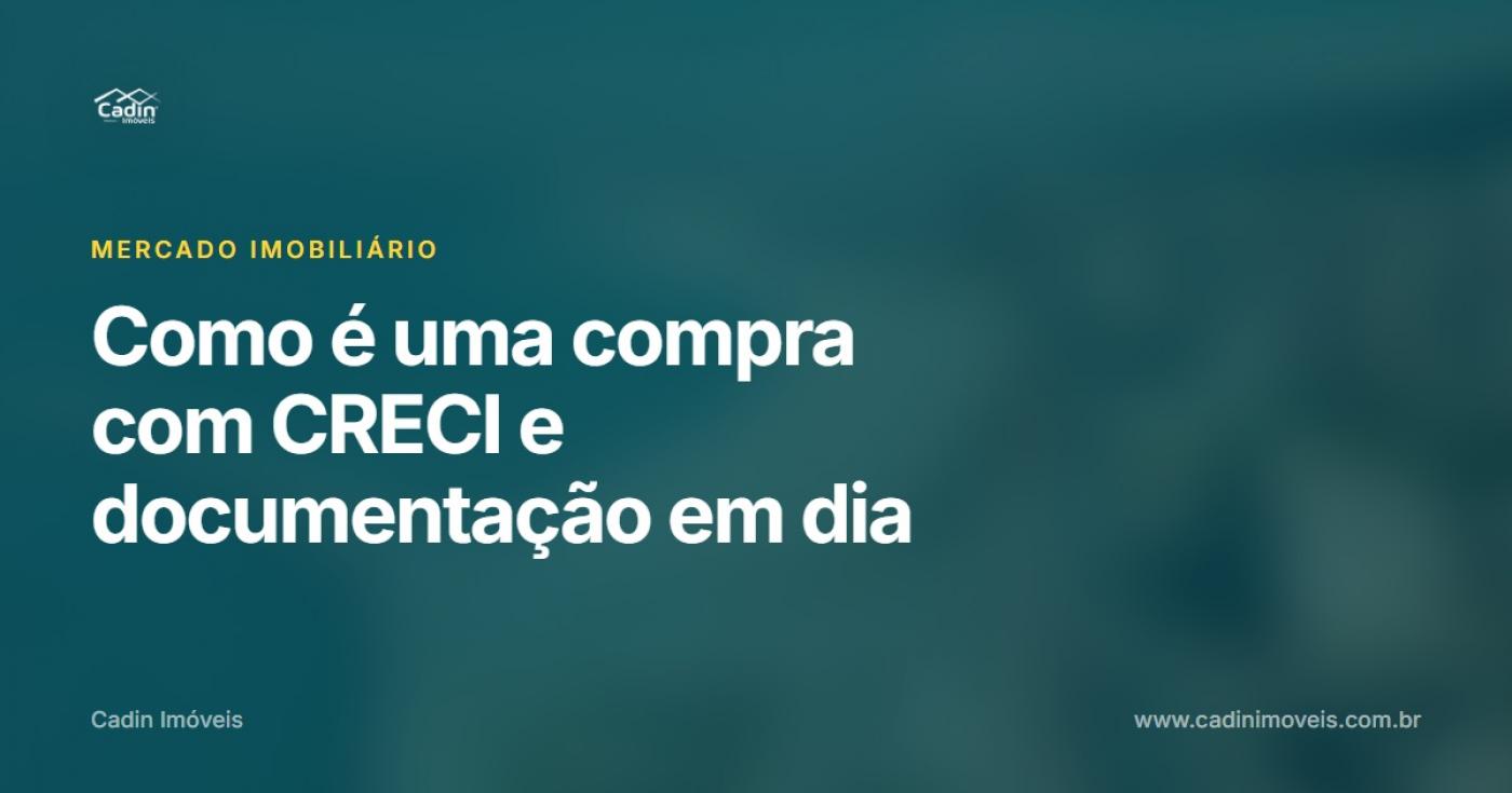 Imobili�ria com CRECI: a a quem compra em Navegantes